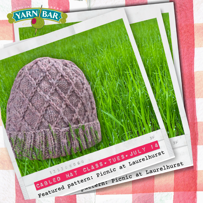 Cabled Hat Class July 14