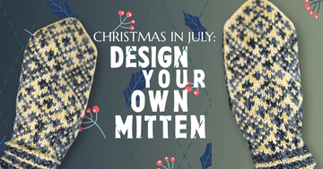 Christmas in July: Design a Mitten