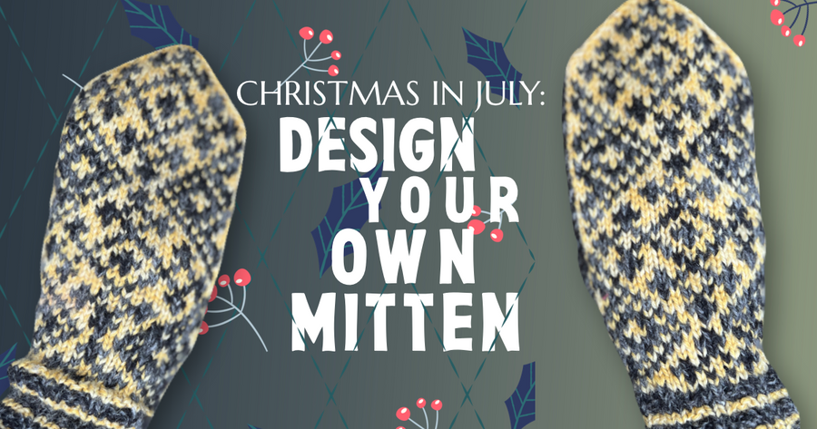 Christmas in July: Design a Mitten