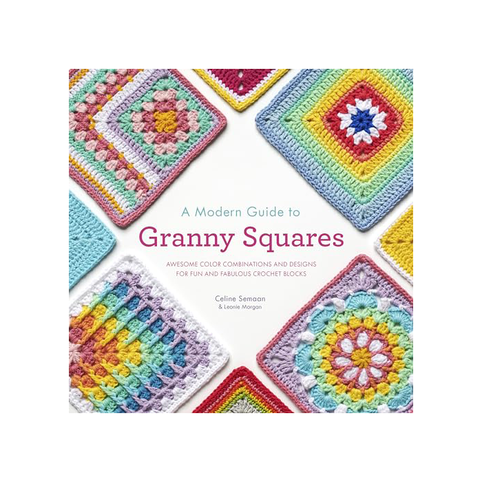 Modern Guide to Granny Squares