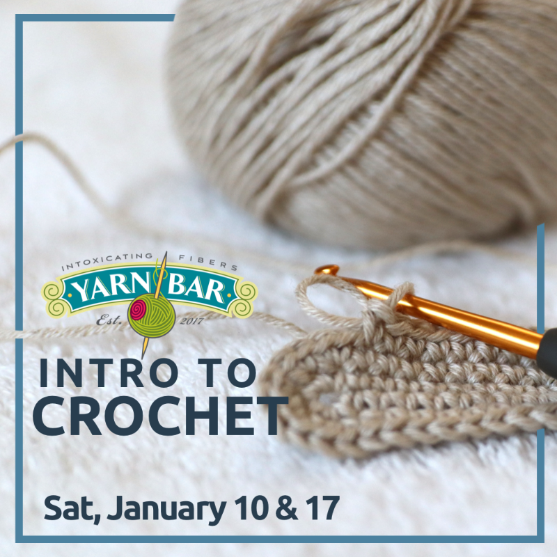Intro to Crochet Sat, Jan 10 &amp; 17 AM