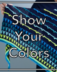 Emma's Yarn Show Your Colors Shawl Kit