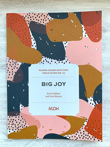 Field Guide #12 Big Joy